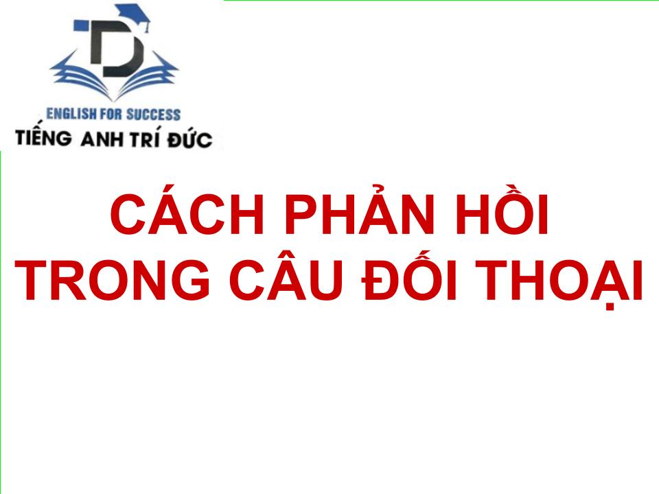 Trắc nghiệm hội thoại